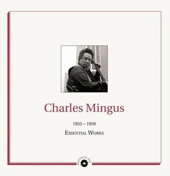 Vinyl English Charles Mingus Essential Works 1955 1959 Lp