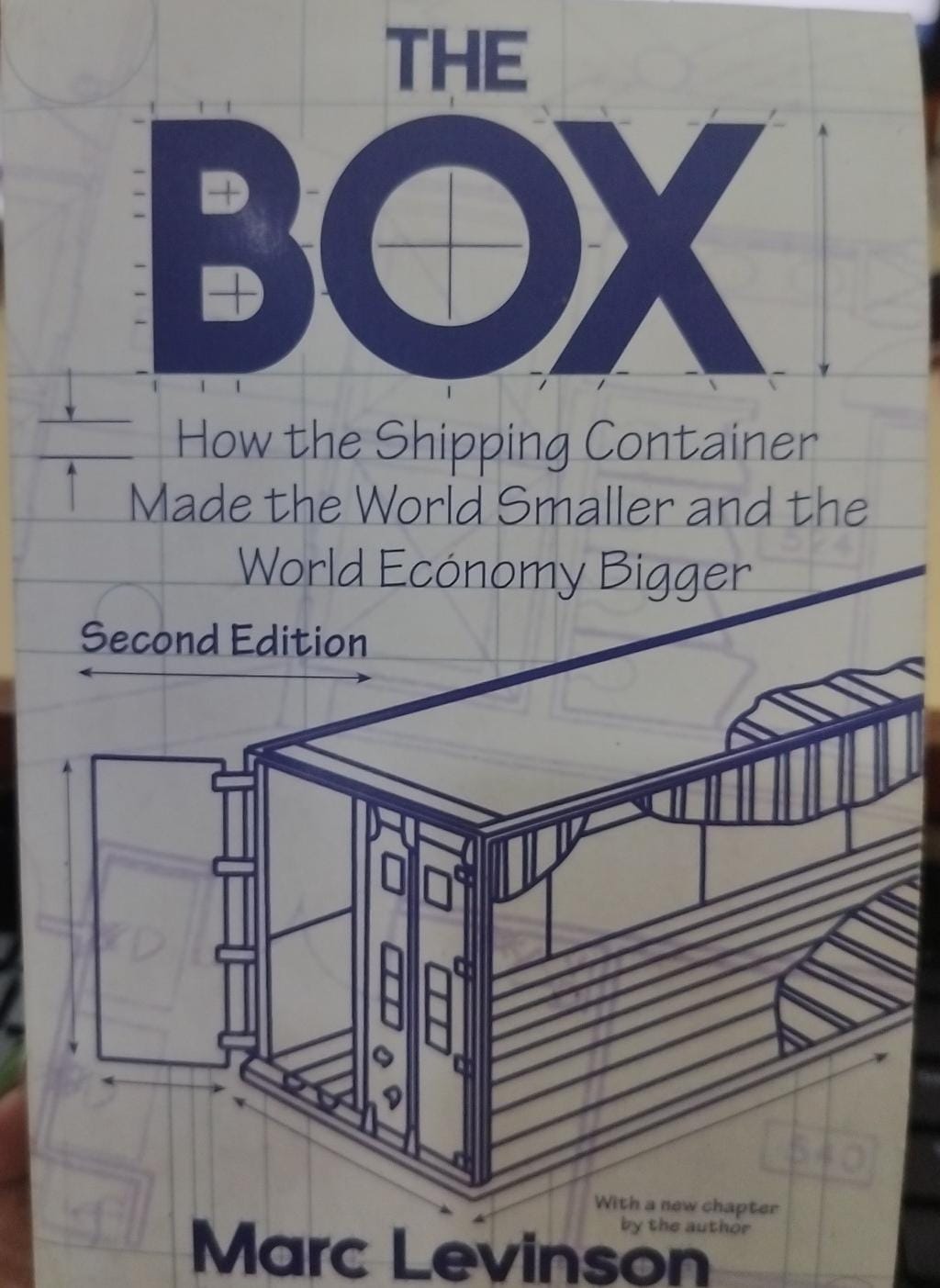 (Used) The Box: How the Shipping Container Made the World Smaller and the World Economy Bigger - Second Edition (Papercover)