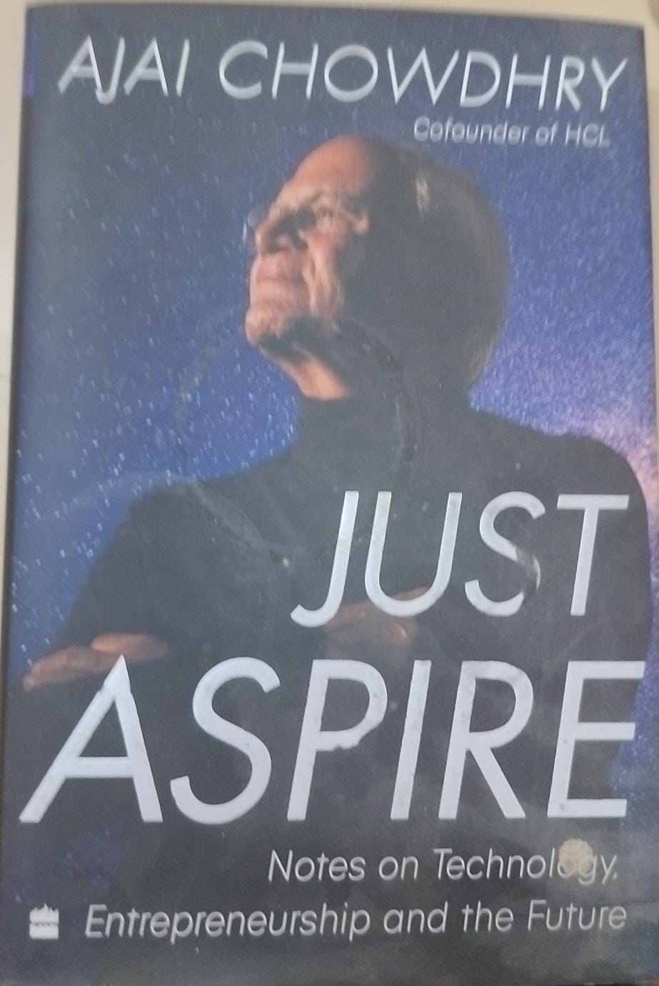 (Used) Just Aspire: Notes on Technology, Entrepreneurship and the Future (Hardcover)