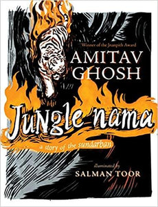JUNGLE NAMA Ghosh, Amitav/Toor, Salman