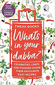 WHAT'S IN YOUR DABBA?