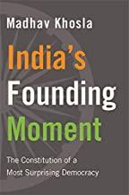 INDIA'S FOUNDING MOMENT