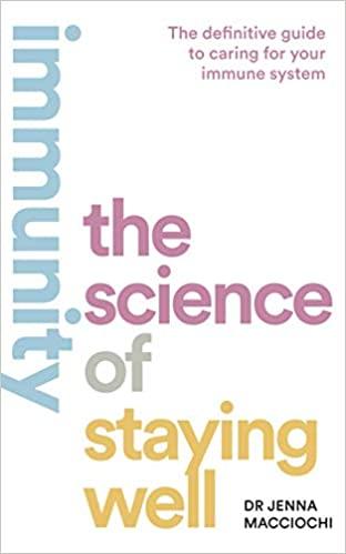 Immunity: The Science of Staying Well