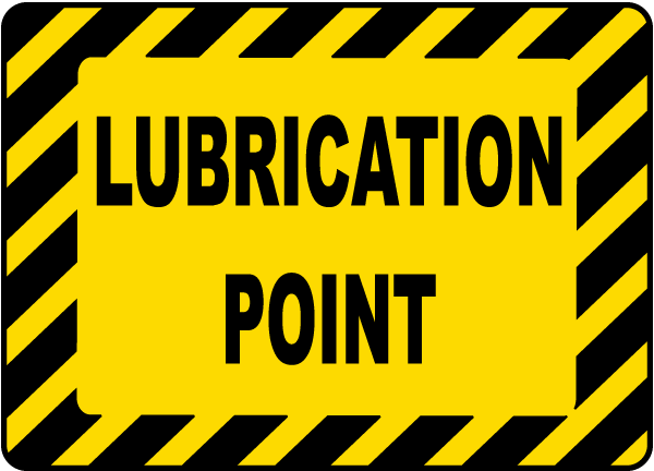 Detec™ 10" x 18" Lubrication Point Signage 