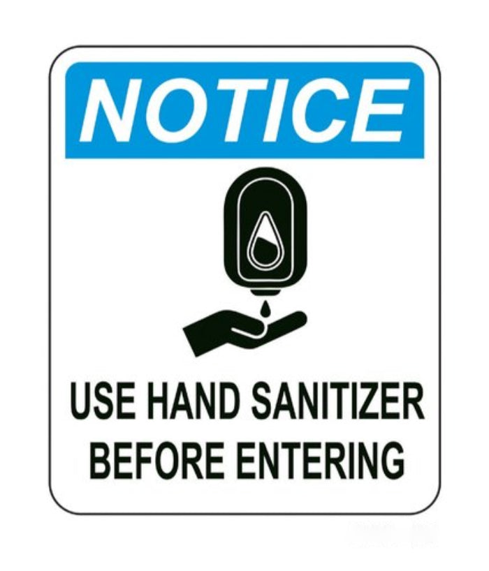 Detec™ 12x12 Inch Use Hand Sanitizer Before Entering Sign board