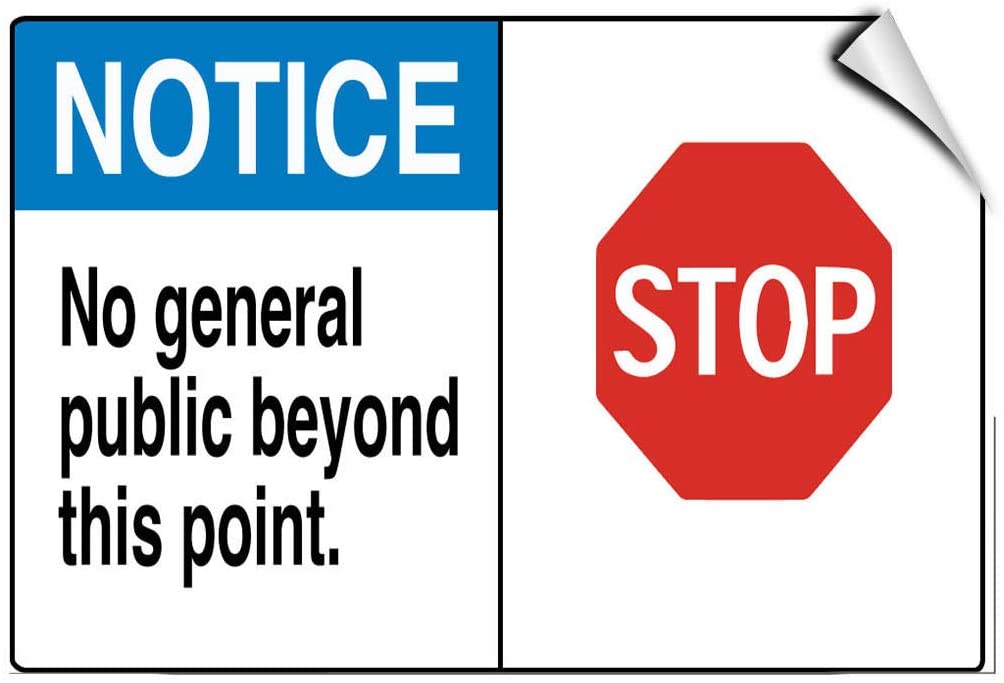 Detec™ No General Public Beyond This Point Sign board 8x24 Inch
