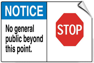 Detec™ No General Public Beyond This Point Sign board