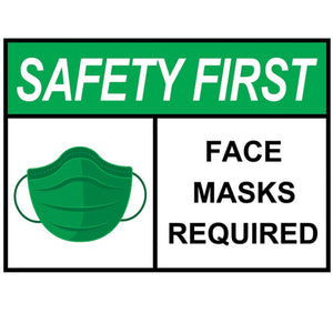 Detec™ Safety First Face Mask Required Signage 