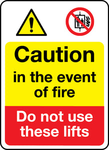 Detec™ Caution In The Event Of Fire/ Do Not Use This Lift Safety Sign board