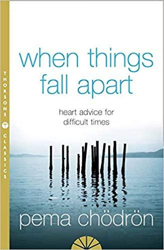 WHEN THINGS FALL APART NEW ED.