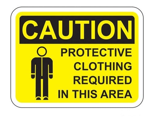 Detec™ Protective Clothing Required In This Area Sign Board