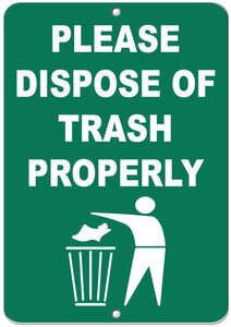 Detec™ Please Dispose Of Trash Properly Sign Board