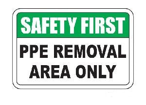 Detec™ PPE Removal Area Only Sign Board