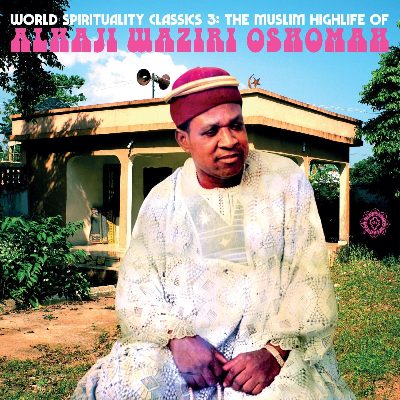 Vinyl English Alhaji Waziri Oshomah World Spirituality Classics 3 The Muslim Highlife Of Alhaji Waziri Oshomah Lp