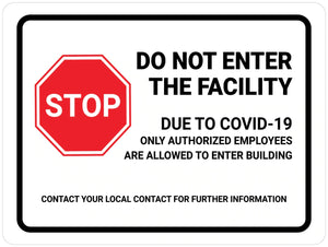 Detec™ 12x14 Inch Do Not Enter The Facility Sign board