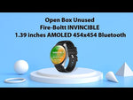 Load and play video in Gallery viewer, Open Box, Unused Fire-Boltt INVINCIBLE 1.39 inches AMOLED 454x454 Bluetooth
